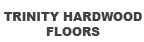 Trinity Hardwoods
